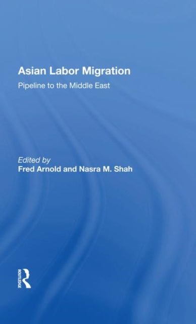 Book cover of: Asian Labor Migration. By: Fred Arnold