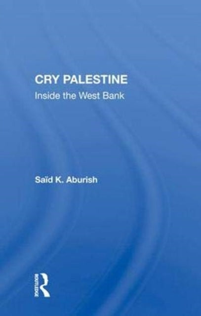 Book cover of: Cry Palestine. By: Said K. Aburish