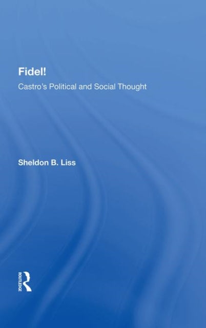 Book cover of: Fidel!. By: Sheldon B. Liss