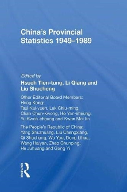 Book cover of: China's Provincial Statistics, 1949-1989. By: Tien-tung Hsueh