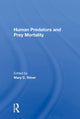 Book cover of: Human Predators And Prey Mortality. By: Mary C. Stiner