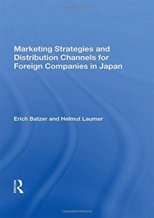 Marketing Strategies And Distribution Channels For Foreign Companies In Japan