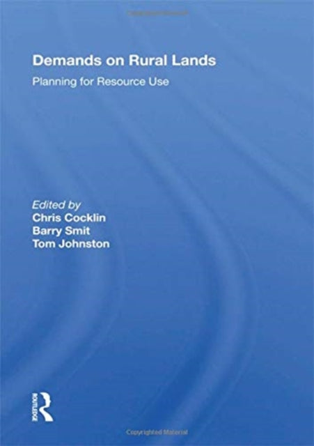 Book cover of: Demands On Rural Lands. By: Chris Cocklin