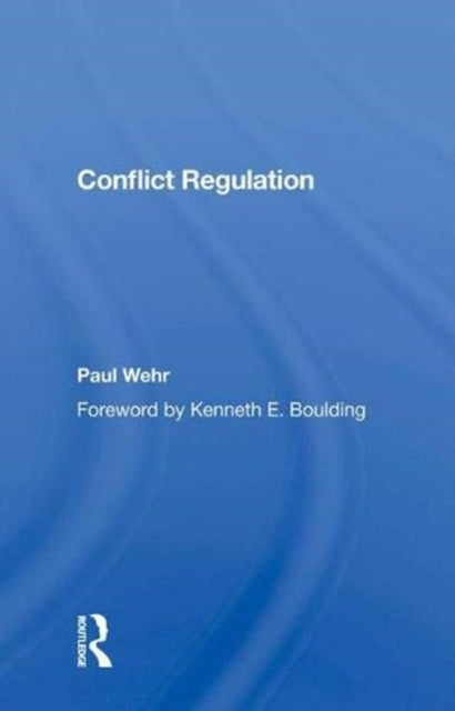 Book cover of: Conflict Regulation. By: Paul Wehr