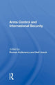 Book cover of: Arms Control and International Security. By: Roman Kolkowicz