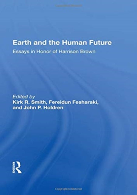 Book cover of: Earth And The Human Future. By: Kirk R. Smith