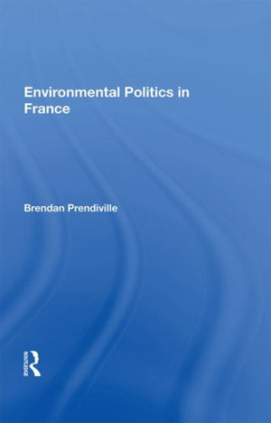 Environmental Politics in France
