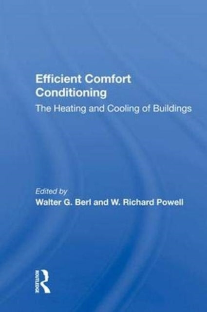 Book cover of: Efficient Comfort Conditioning. By: Walter G. Berl