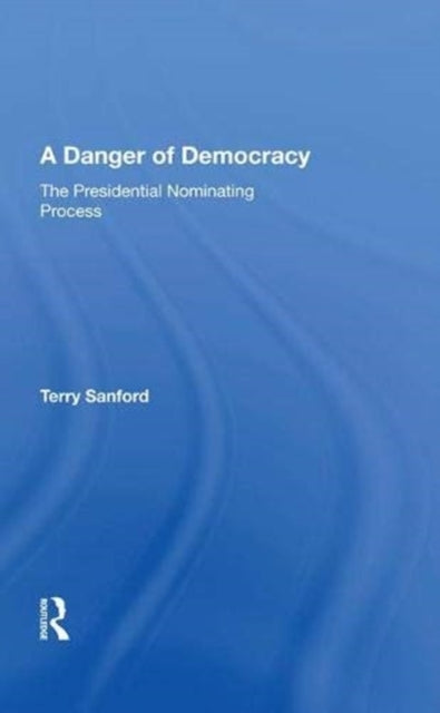 Book cover of: Danger Of Democracy. By: Terry Sanford