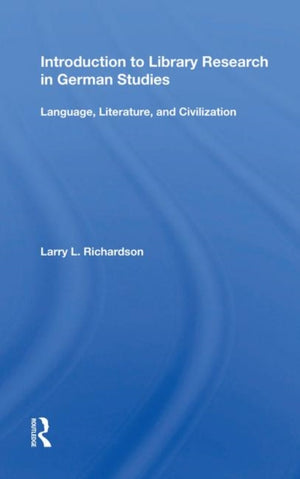 Introduction To Library Research In German Studies
