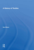 A History Of Textiles