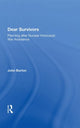 Book cover of: Dear Survivors. By: John W. Burton