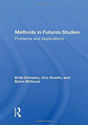 Methods In Futures Studies