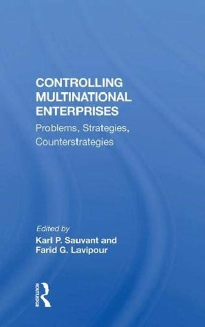 Book cover of: Controlling Multinational Enterprises. By: Karl P. Sauvant