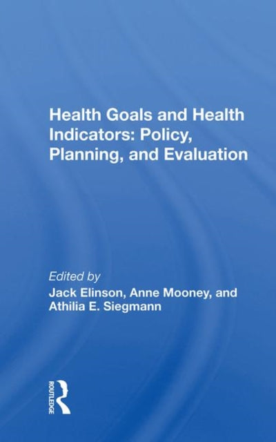 Book cover of: Health Goals And Health Indicators. By: Jack Elinson