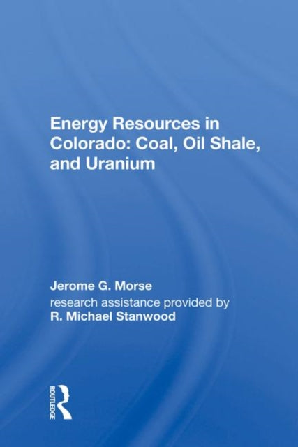 Book cover of: Energy Resources In Colo. By: Jerome G. Morse