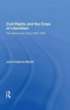 Book cover of: Civil Rights And The Crisis Of Liberalism. By: John Frederick Martin