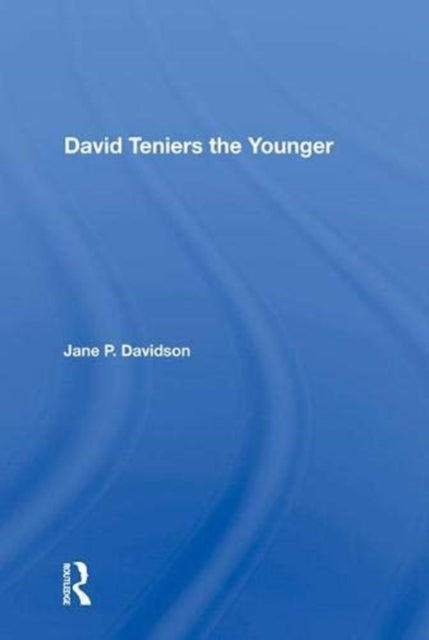 Book cover of: David Teniers the Younger. By: Jane P. Davidson