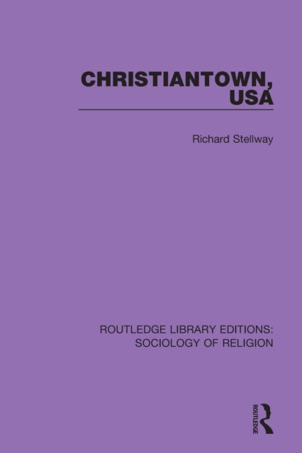 Book cover of: Christiantown, USA. By: Richard Stellway