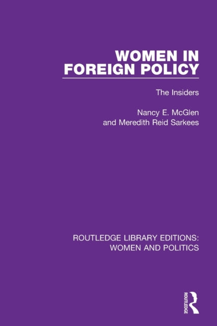 Book cover of: Women in Foreign Policy. By: Nancy E. McGlen