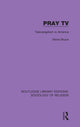 Book cover of: Pray TV. By: Steve Bruce