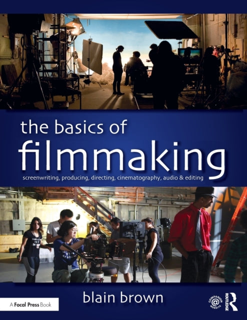 Book cover of: Basics of Filmmaking. By: Blain Brown