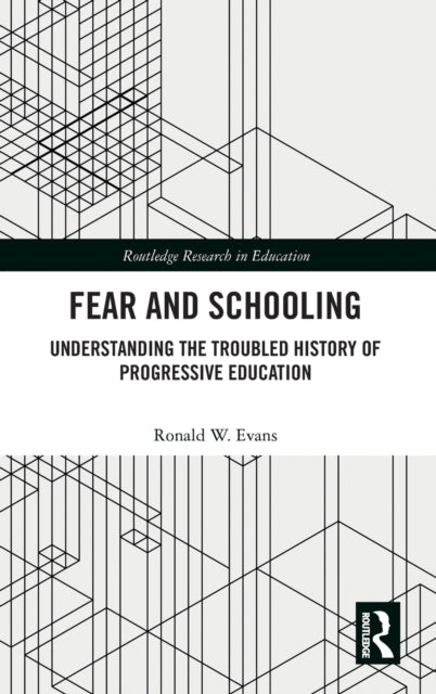 Book cover of: Fear and Schooling. By: Ronald Evans