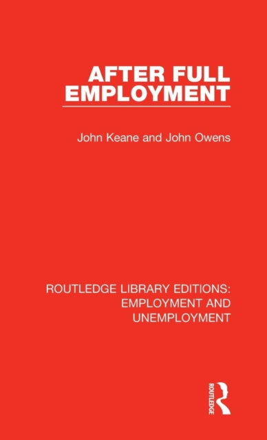 Book cover of: After Full Employment. By: John Keane