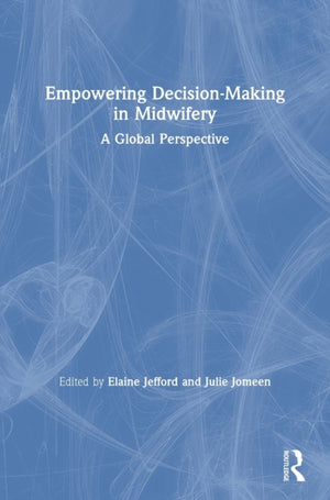 Empowering Decision-Making in Midwifery
