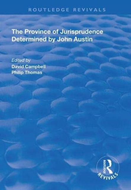 Book cover of: Province of Jurisprudence Determined by John Austin. By: Campbell, David