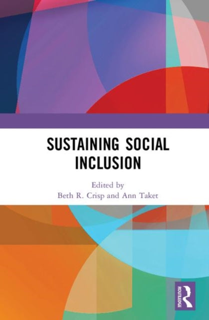 Book cover of: Sustaining Social Inclusion. By: Beth R. Crisp