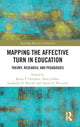 Book cover of: Mapping the Affective Turn in Education. By: Bessie Dernikos
