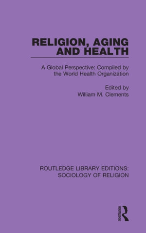 Religion, Aging and Health