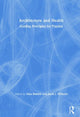 Book cover of: Architecture and Health. By: Dina Battisto