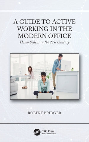 Guide to Active Working in the Modern Office