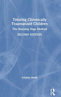 Treating Chronically Traumatized Children