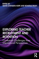 Book cover of: Exploring Teacher Recruitment and Retention. By: Tanya Ovenden-Hope