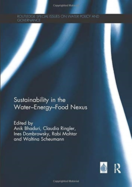 Book cover of: Sustainability in the Water-Energy-Food Nexus. By: Anik Bhaduri