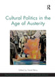 Book cover of: Cultural Politics in the Age of Austerity. By: David Berry