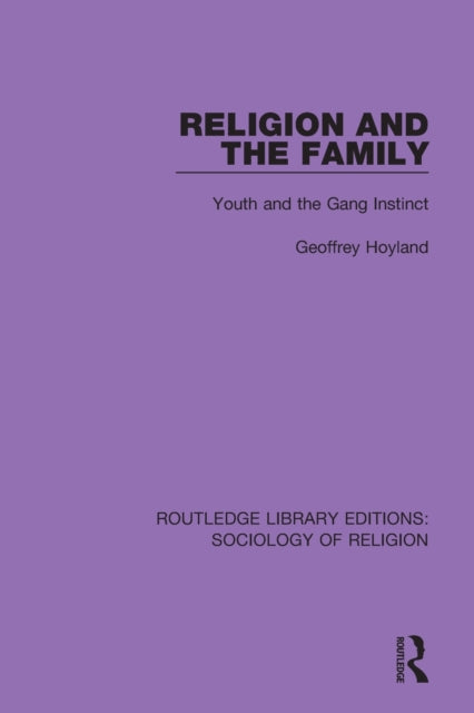 Book cover of: Religion and the Family. By: Geoffrey Hoyland