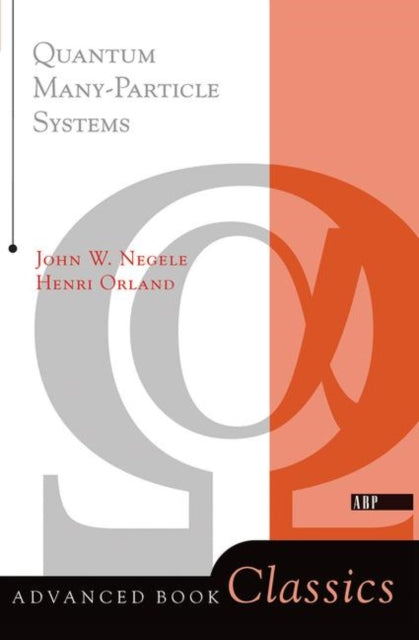 Book cover of: Quantum Many-particle Systems