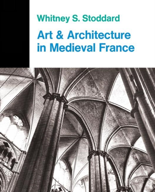 Book cover of: Art And Architecture In Medieval France