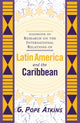 Book cover of: Handbook Of Research On The International Relations Of Latin America And The Caribbean