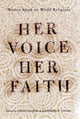 Book cover of: Her Voice, Her Faith