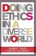Doing Ethics In A Diverse World