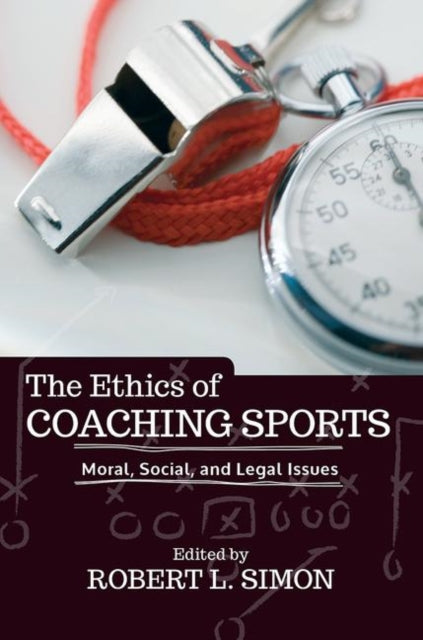 Book cover of: Ethics of Coaching Sports