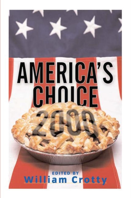 Book cover of: America's Choice 2000