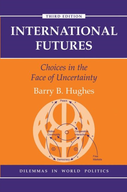 Book cover of: International Futures. By: Barry B. Hughes