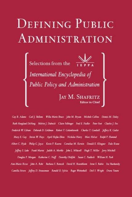 Book cover of: Defining Public Administration. By: Shafritz, Jr., Jay M.