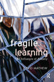 Book cover of: Fragile Learning